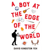 A Boy at the Edge of the World: Volume 146 - Paperback