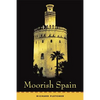 Moorish Spain - Paperback
