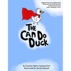 The Can Do Duck (New Edition - paperback): A Story About Believing In Yourself - Paperback