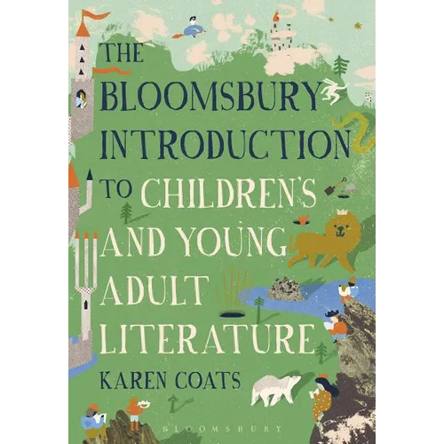 The Bloomsbury Introduction to Children's and Young Adult Literature - Paperback