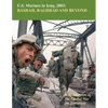 U.S. Marines in Iraq, 2003 Basrah, Baghdad and Beyond: U.S. Marines in the Global War on Terrorism - Paperback