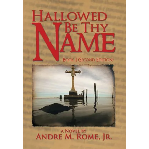 Hallowed Be Thy Name - Hardcover