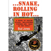 Snake, Rolling in Hot - Paperback