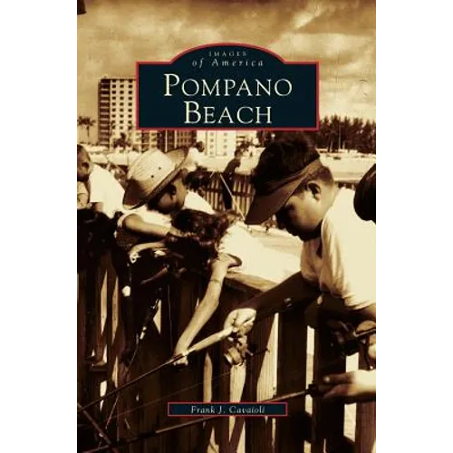 Pompano Beach - Hardcover