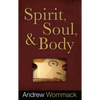 Spirit, Soul & Body - Paperback