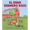 El Gran Granero Rojo: Big Red Barn Board Book (Spanish Edition) - Board Book