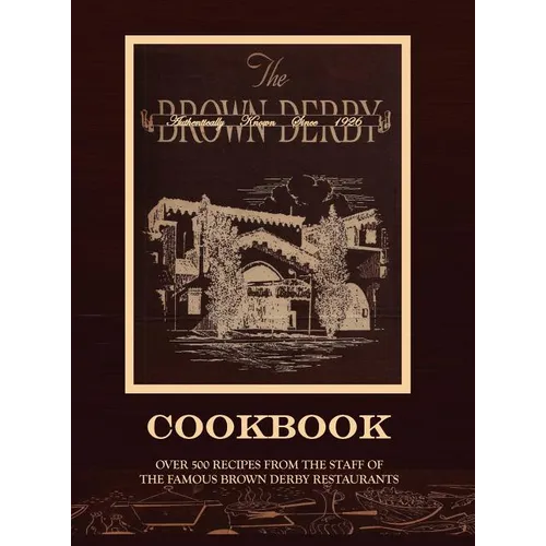 The Brown Derby Cookbook - Hardcover