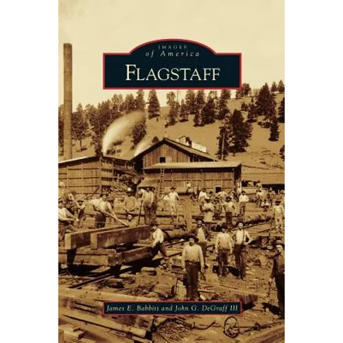 Flagstaff - Hardcover