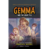 Gemma and the Great Flu: A 1918 Flu Pandemic Graphic Novel - Paperback