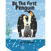 Be the First Peguin: Be The Change You Seek - Paperback
