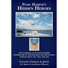 Pearl Harbor's Hidden Heroes: The 18 Medals of Honor Awarded for Bravery in the Hawaiian Islands During World War II: 1941, 1942, and 1945 - Paperback