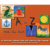A to Z from The Hart: an illustrated Alphabet Book with American Sign Language - Hardcover