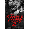In True Thug Fashion 2: The Freedom Brothers - Paperback