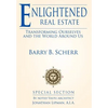 Enlightened Real Estate: Transforming Ourselves and The World Around Us - Hardcover