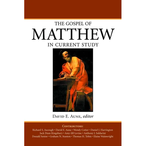 The Gospel of Matthew in Current Study - Paperback
