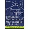 The Early Mathematical Manuscripts of Leibniz - Paperback