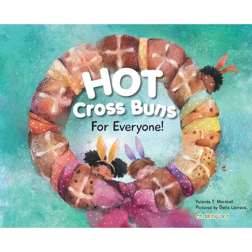 Hot Cross Buns for Everyone - Hardcover