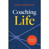 Coaching Life: Navigating Life's Most Common Coaching Topics - Paperback