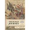 The Human Journey: A Concise Introduction to World History, Prehistory to 1450, Volume 1 - Paperback