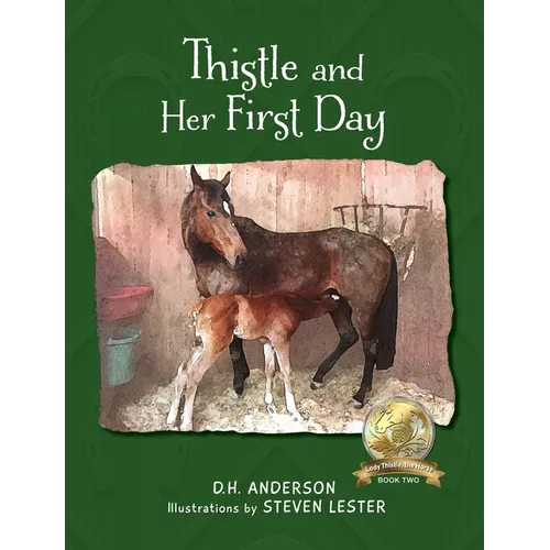 Thistle and Her First Day - Hardcover