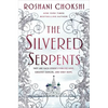 The Silvered Serpents - Hardcover
