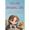 You Are Amazing, Girl - Paperback