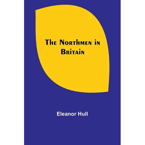 The Northmen in Britain - Paperback