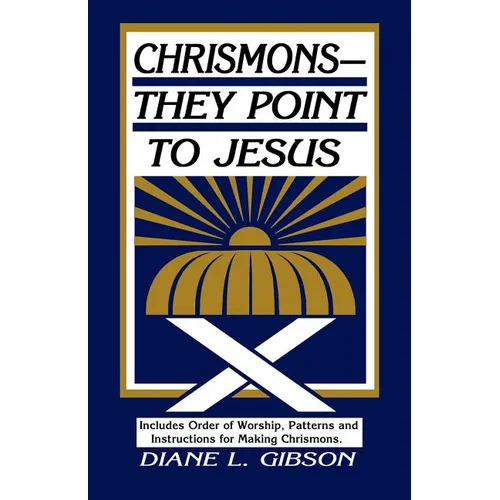 Chrismons - They Point to Jesus - Paperback