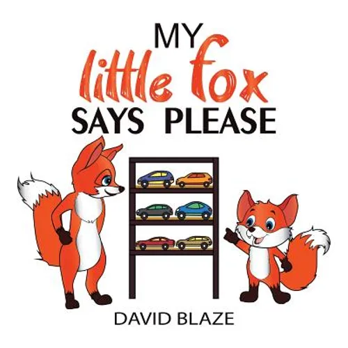 My Little Fox Says Please - Hardcover