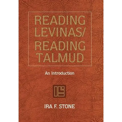 Reading Levinas/Reading Talmud - Hardcover