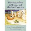 Transnationalism in Ancient and Medieval Societies: The Role of Cross-Border Trade and Travel - Paperback