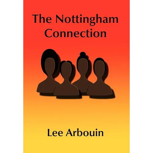 The Nottingham Connection - Hardcover