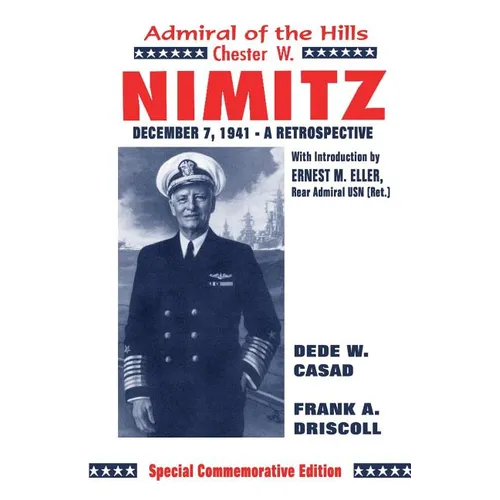 Chester W. Nimitz: Admiral of the Hills - Paperback
