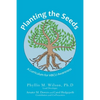 Planting the Seeds: A Curriculum for Hbcu Awareness - Paperback