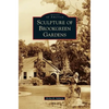 Sculpture of Brookgreen Gardens - Hardcover