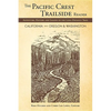 The Pacific Crest Trailside Reader, Oregon and Washington: Adventure, History, and Legend on the Long-Distance Trail - Paperback
