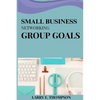Small business networking group goals - Paperback