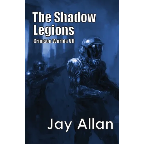 The Shadow Legions: Crimson Worlds VII - Paperback