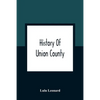 History Of Union County - Paperback