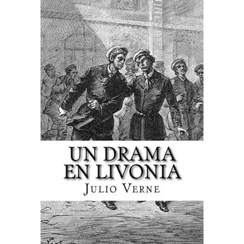 Un Drama en Livonia (Spanish) Edition - Paperback