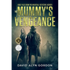 The Mummy's Vengeance: A Mystery Horror Fiction Novella - Paperback
