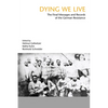 Dying We Live - Paperback
