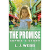 The Promise Sophie's Story: A Sophie Star Prequel Part Two - Paperback