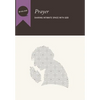 Prayer: Sharing Intimate Space with God, Participant's Guide - Paperback