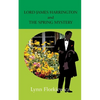 Lord James Harrington and the Spring Mystery - Paperback