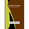 Newton Forster; Or, The Merchant Service - Paperback