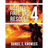 Disasters, Fires, and Rescues 4 - Paperback