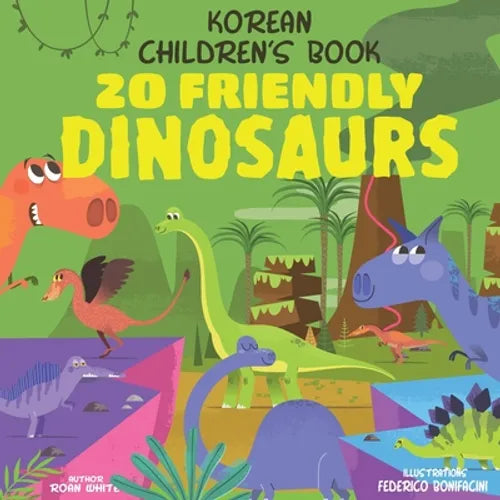 Korean Children's Book: 20 Friendly Dinosaurs - Paperback