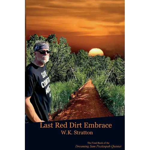 Last Red Dirt Embrace - Paperback