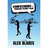 Confessions of a Teenage Closet Case - Hardcover